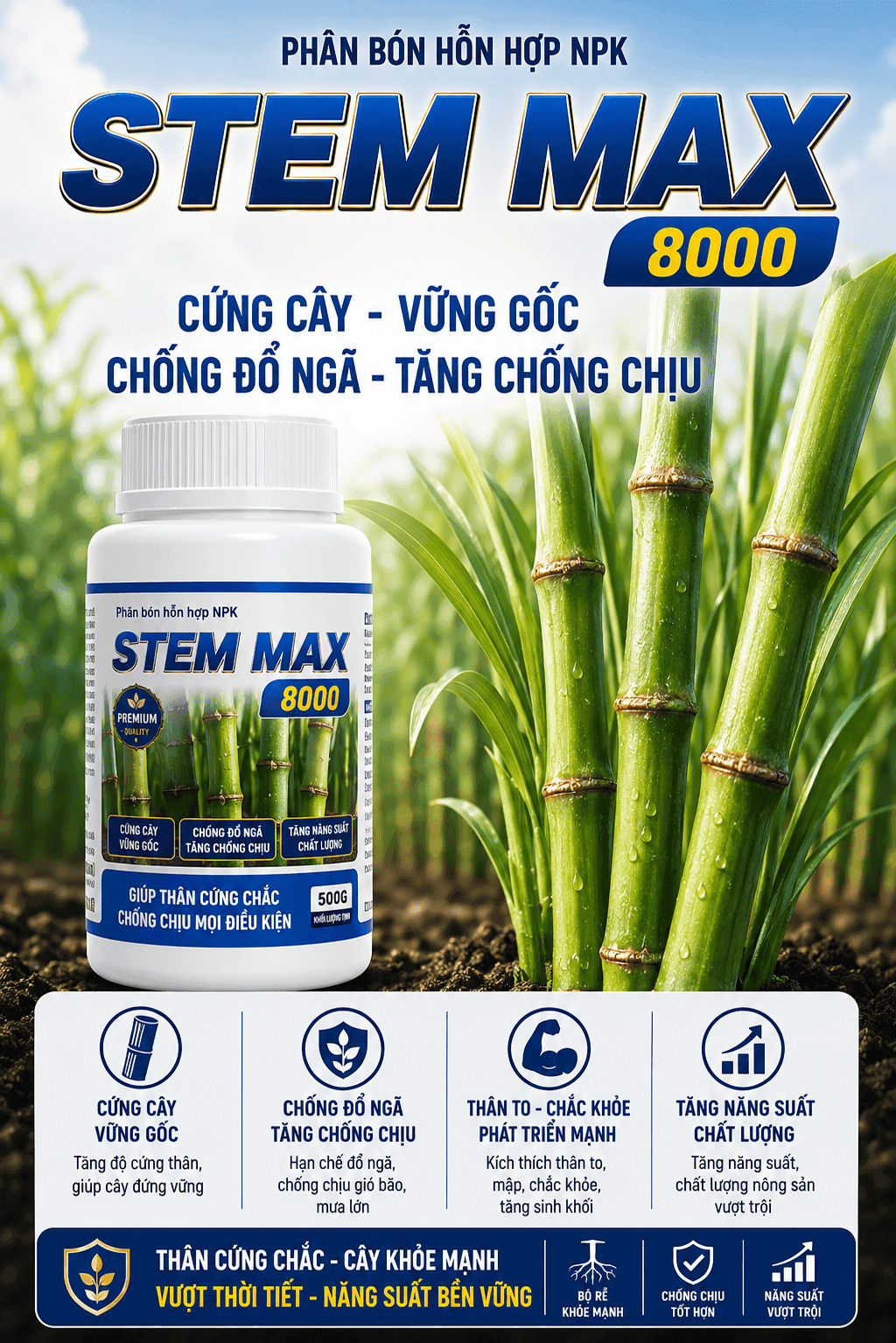 Stem Max NPK 8000 - Cứng Cây Vững Gốc, Bảo Vệ Năng Suất